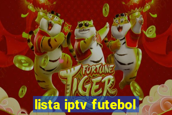 lista iptv futebol